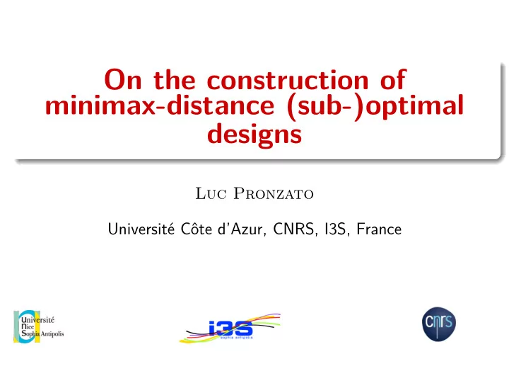 on the construction of minimax distance sub optimal