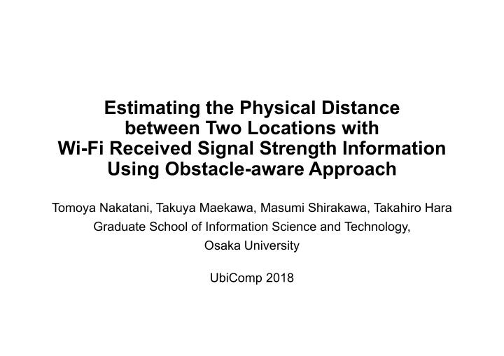 estimating the physical distance between two locations