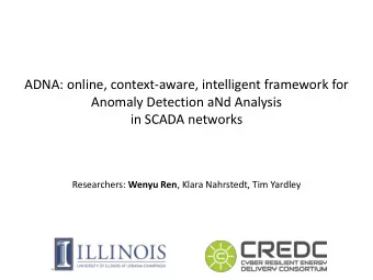 ADNA: online, context-aware, intelligent framework for  Anomaly Detection aNd Analysis  in SCADA