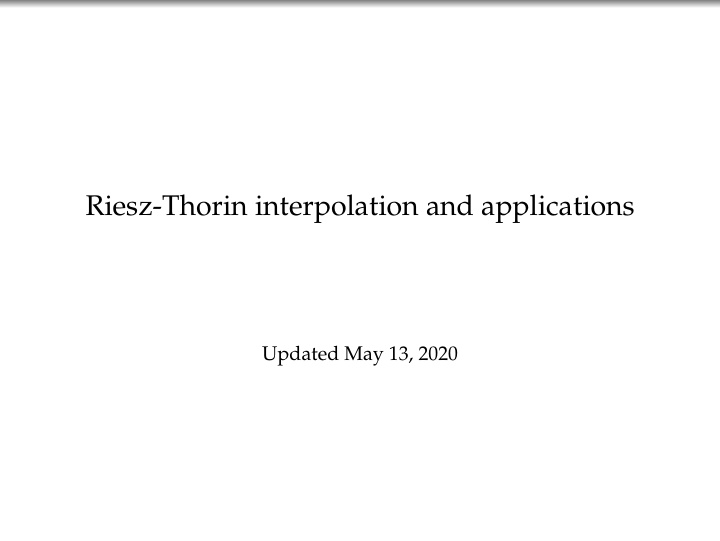 riesz thorin interpolation and applications