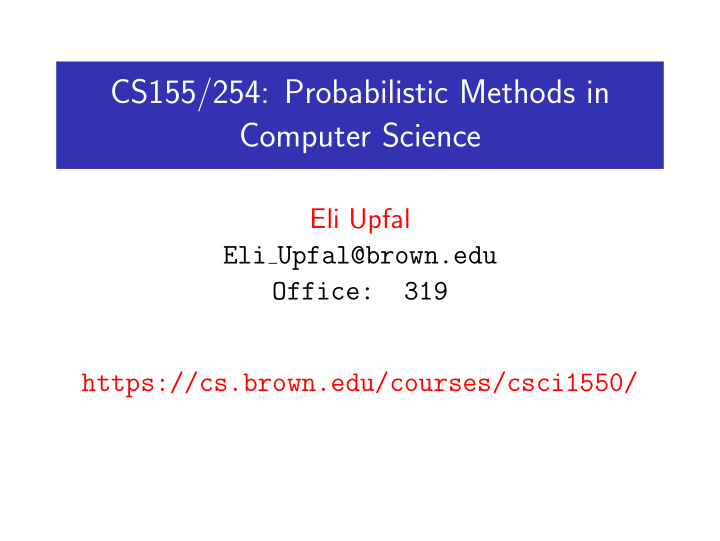 cs155 254 probabilistic methods in computer science