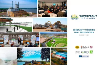 COMMUNITY VISIONING  FINAL PRESENTATION  DECEMBER 11, 2019  THE NEED  2  THE FRAMEWORK THINKING