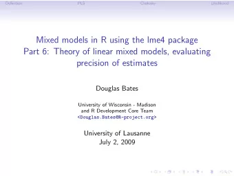 Mixed models in R using the lme4 package  Part 6: Theory of linear mixed models, evaluating