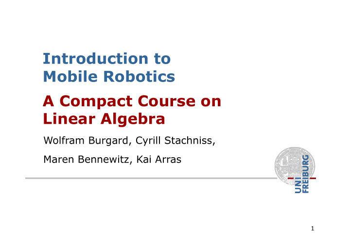 introduction to mobile robotics a compact course on