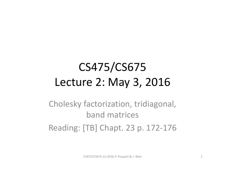 cs475 cs675 lecture 2 may 3 2016