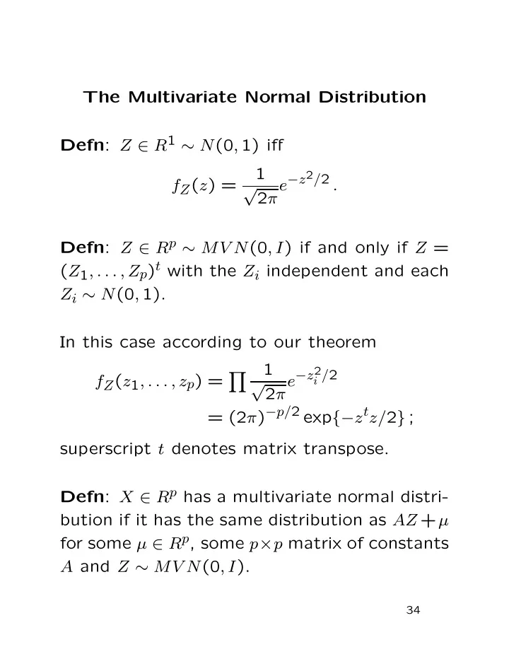 the multivariate normal distribution defn z r 1 n 0 1 iff