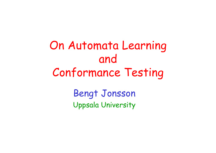 o on automata learning a t t l i and and conformance