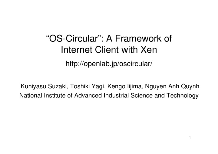os circular a framework of internet client with xen