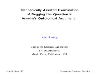 Mechanically Assisted Examination  of Begging the Question in  Anselms Ontological Argument