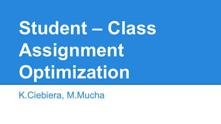 student class assignment optimization