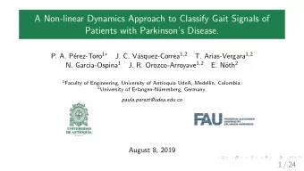 A Non-linear Dynamics Approach to Classify Gait Signals of  Patients with Parkinsons Disease.