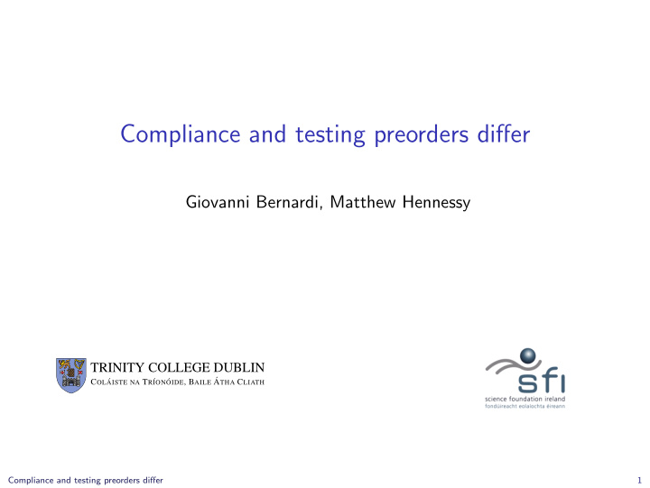 compliance and testing preorders differ