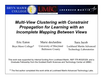 Multi-View Clustering with Constraint  Propagation for Learning with an  Incomplete Mapping Between