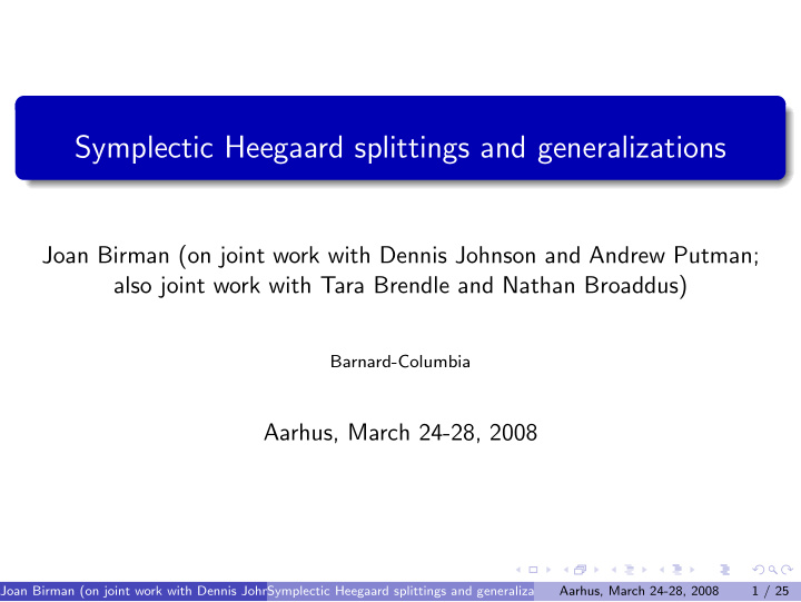 symplectic heegaard splittings and generalizations