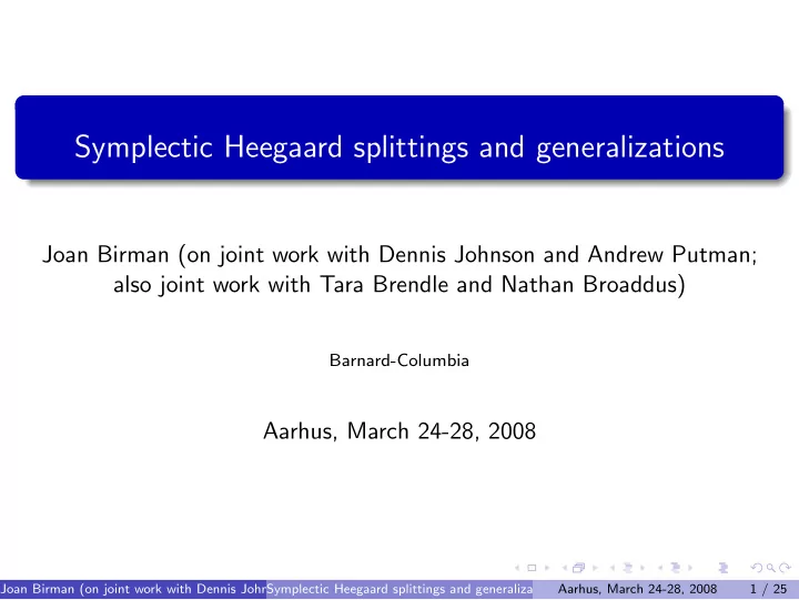 symplectic heegaard splittings and generalizations