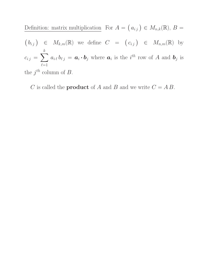 definition matrix multiplication for a m n k r b