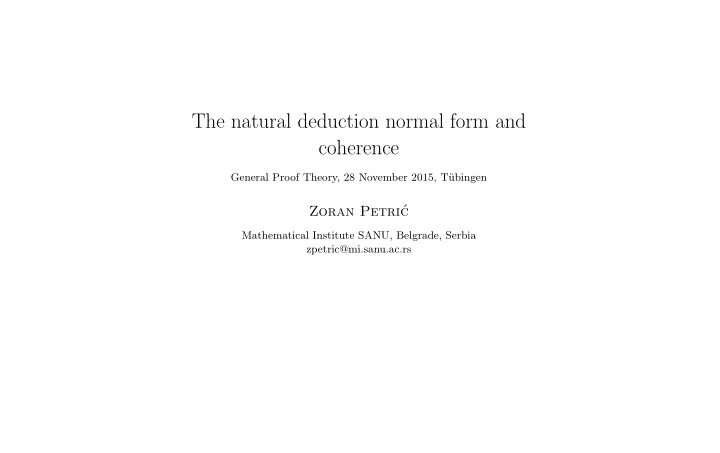 the natural deduction normal form and coherence