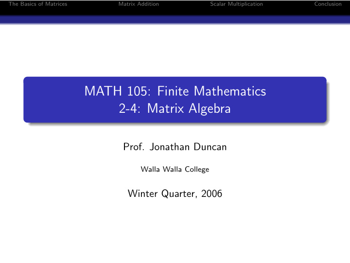 math 105 finite mathematics 2 4 matrix algebra