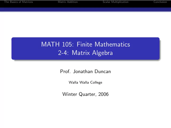 math 105 finite mathematics 2 4 matrix algebra