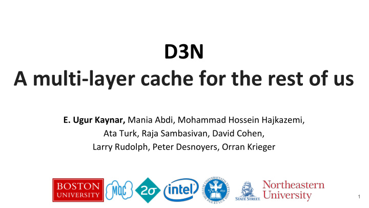 d3n a multi layer cache for the rest of us