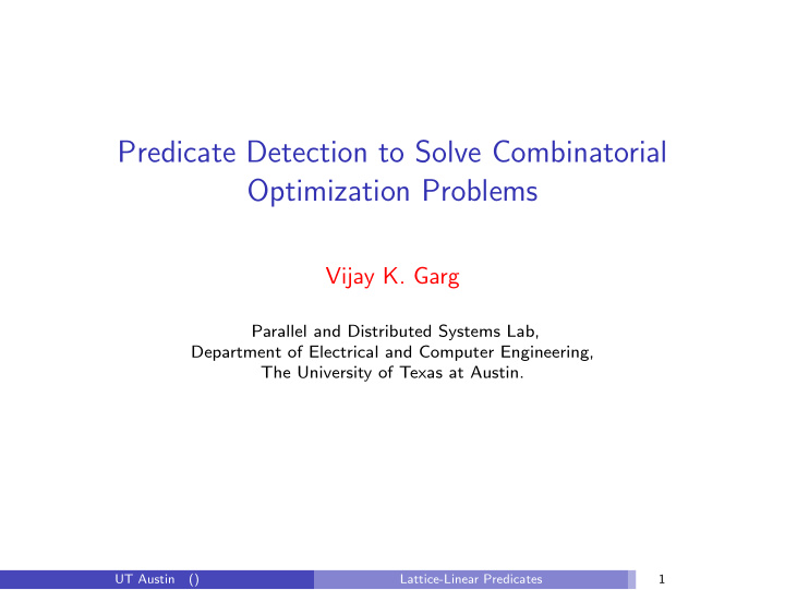 predicate detection to solve combinatorial optimization