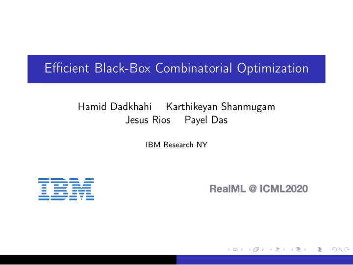 efficient black box combinatorial optimization