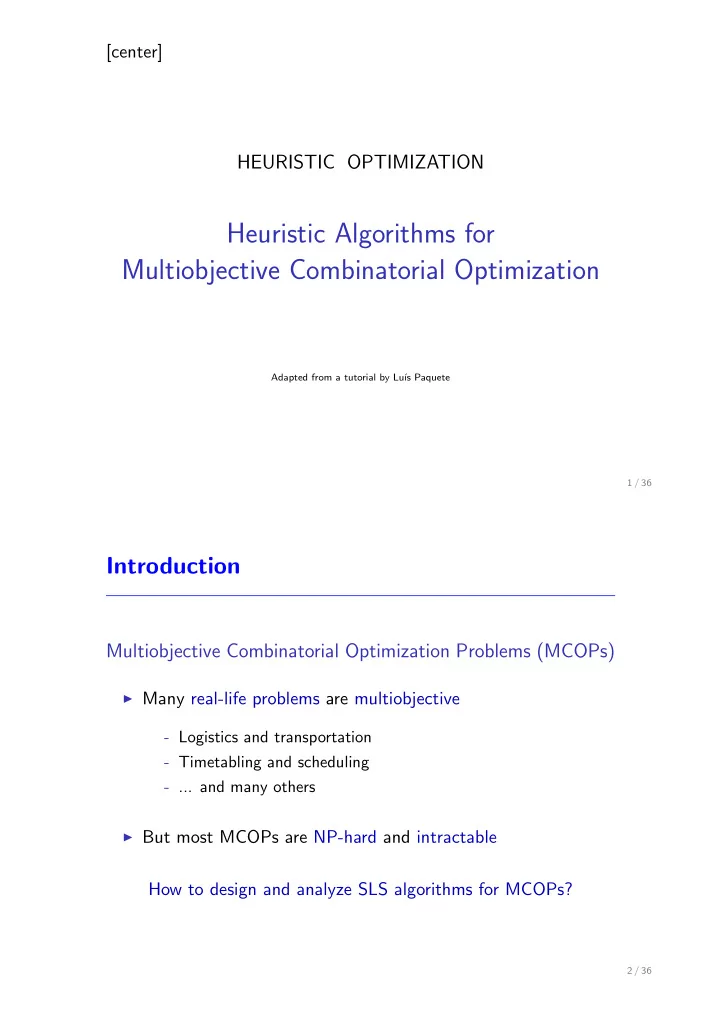heuristic algorithms for multiobjective combinatorial