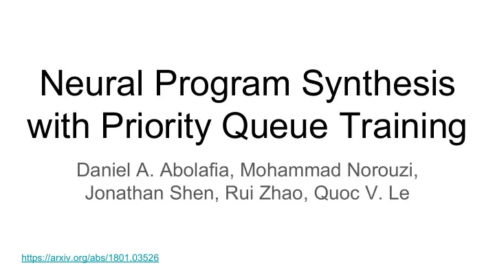 neural program synthesis with priority queue training