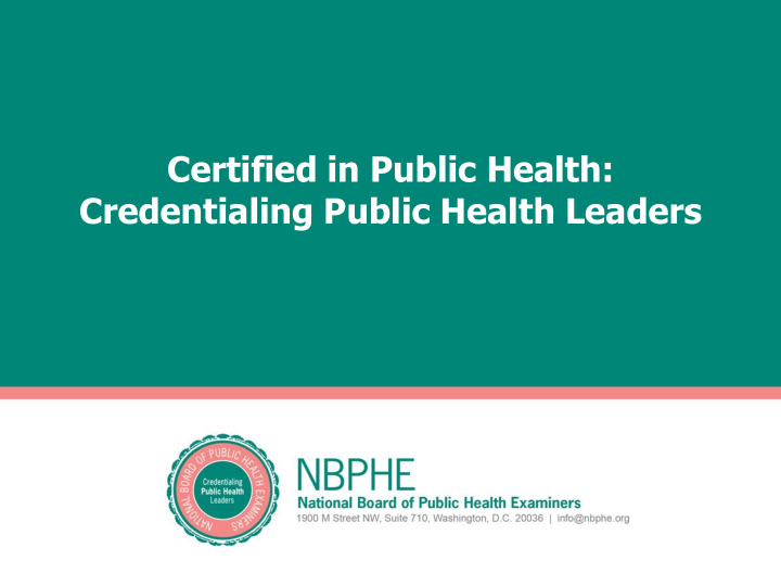 certified in public health