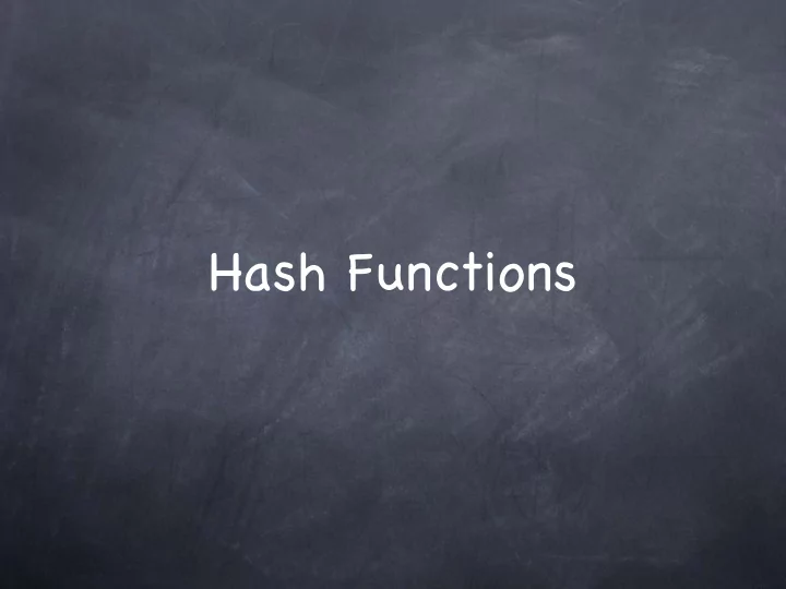 hash functions hash functions