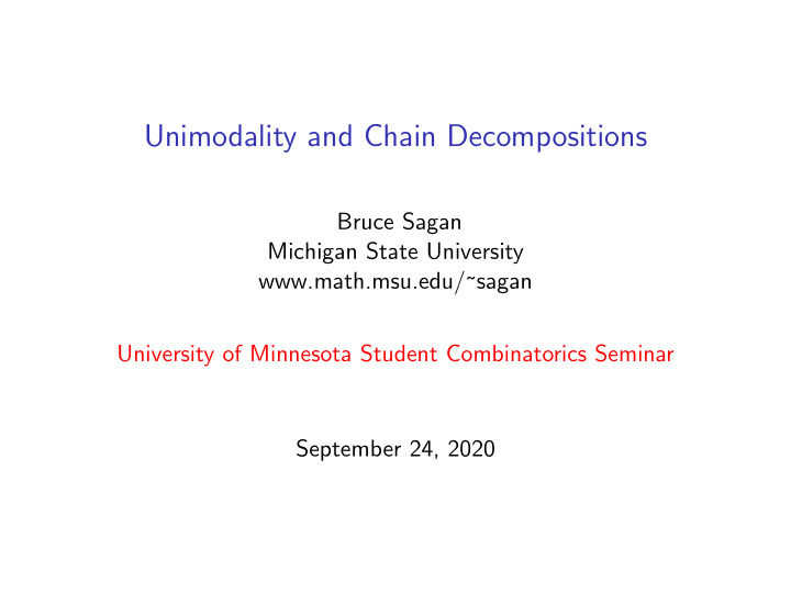 unimodality and chain decompositions