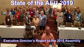 State of the AEU 2019  Executive Directors Report to the 2019 Assembly  2018-2019 Board of