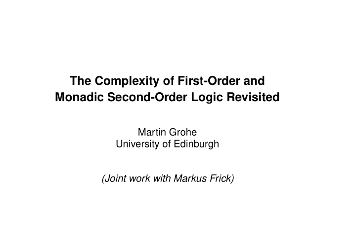 the complexity of first order and monadic second order