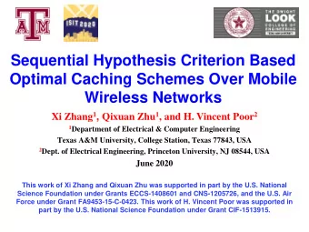 Sequential Hypothesis Criterion Based  Optimal Caching Schemes Over Mobile  Wireless Networks Xi