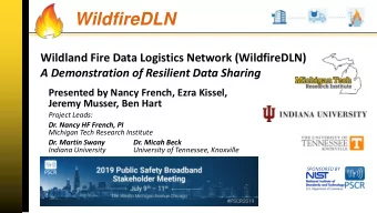 WildfireDLN  Wildland Fire Data Logistics Network (WildfireDLN)  A Demonstration of Resilient Data