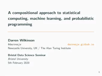 A compositional approach to statistical  computing, machine learning, and probabilistic