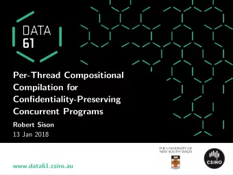 Per-Thread Compositional  Compilation for  Confidentiality-Preserving  Concurrent Programs  Robert