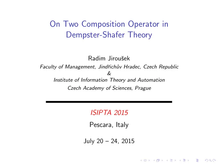 on two composition operator in dempster shafer theory