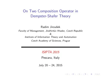 On Two Composition Operator in  Dempster-Shafer Theory  Radim Jirou  sek  Faculty of Management,