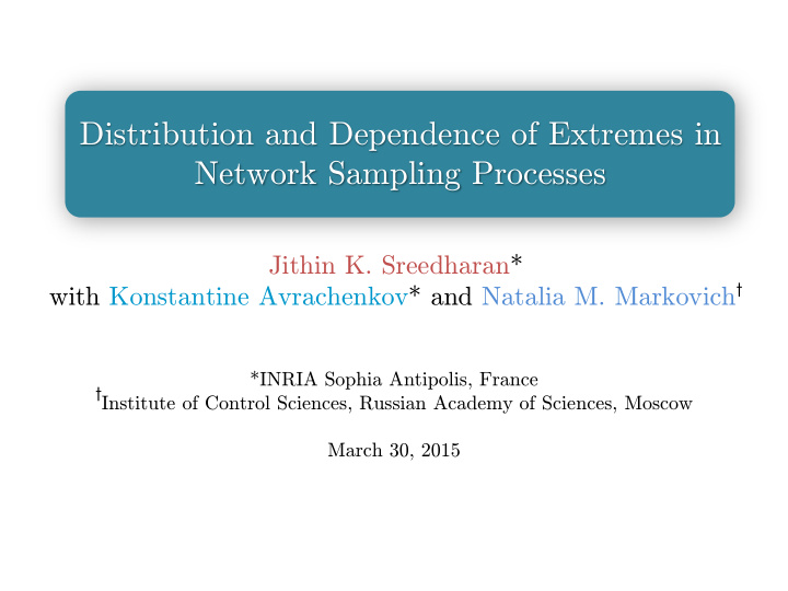distribution and dependence of extremes in