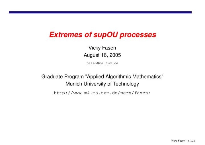extremes of supou processes
