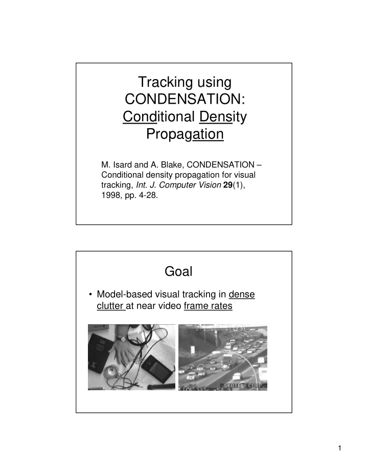 tracking using condensation conditional density