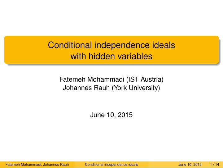 conditional independence ideals with hidden variables