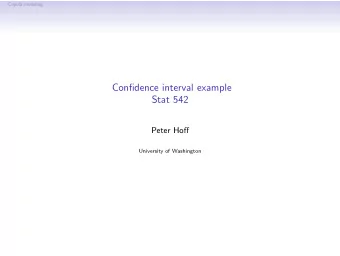 Confidence interval example  Stat 542  Peter Hoff  University of Washington  Copula modeling