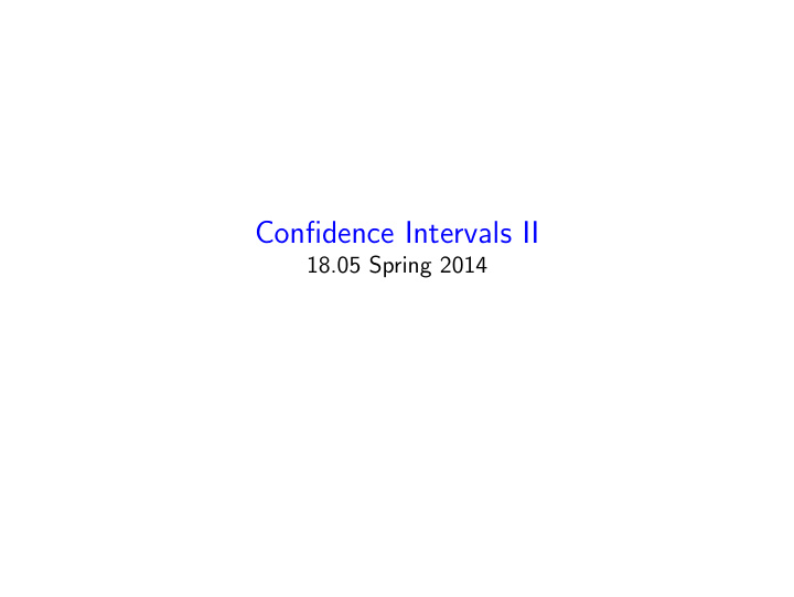 confidence intervals ii