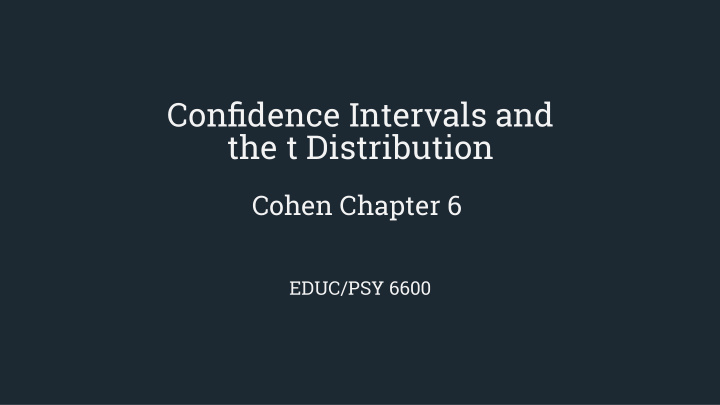 con dence intervals and the t distribution