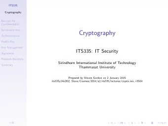 Cryptography  Authentication  Public Key  Key Management  ITS335: IT Security  Signatures  Random