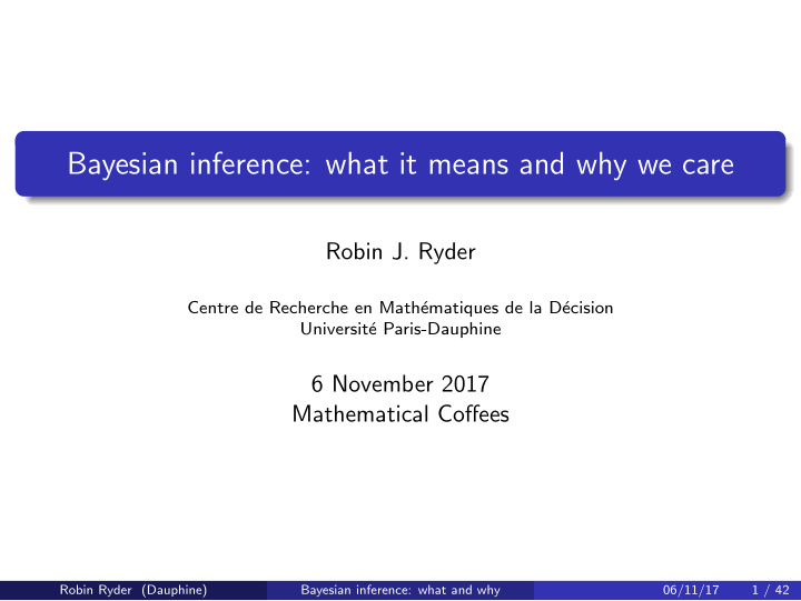 bayesian inference what it means and why we care