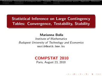 Statistical Inference on Large Contingency  Tables: Convergence, Testability, Stability  Marianna