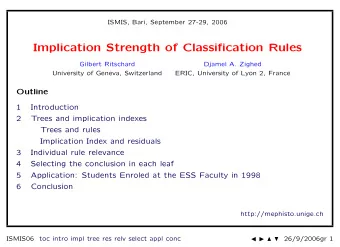 Implication Strength of Classification Rules  Gilbert Ritschard  Djamel A. Zighed  University of